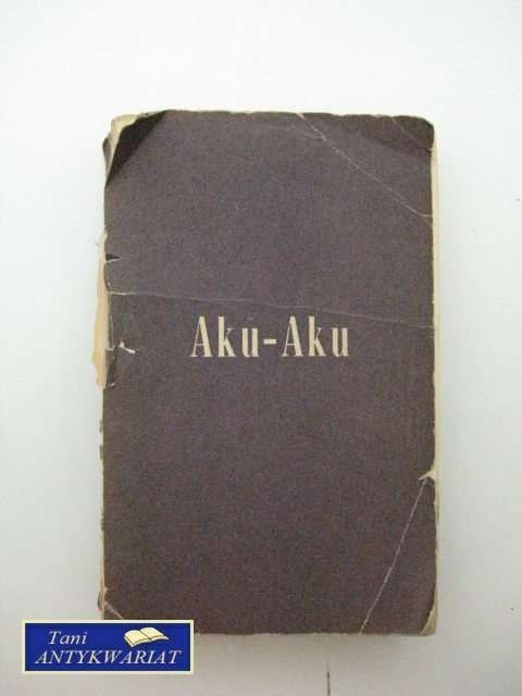 AKU-AKU AKU-AKU