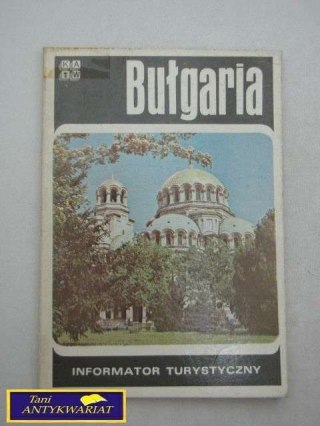 BUŁGARIA INFORMATOR TURYSTYCZNY