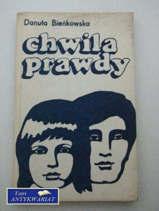 CHWILA PRAWDY