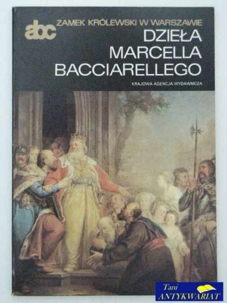 DZIEŁA MARCELLA BACCIARELLEGO, ZAMEK KRÓLEWSKI W WARSZA