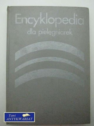 ENCYKLOPEDIA DLA PIELĘGNIAREK