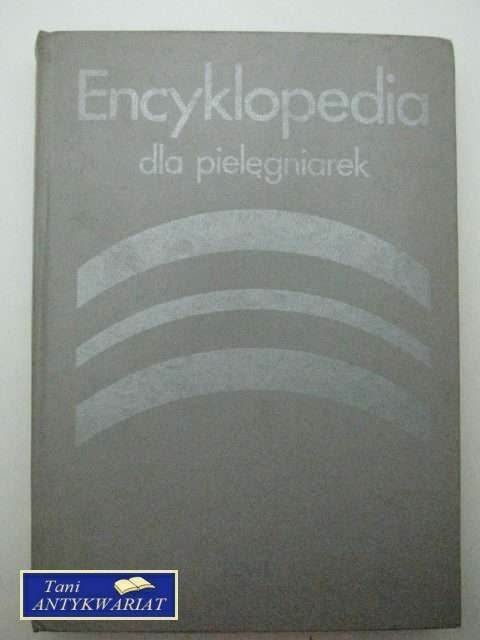 ENCYKLOPEDIA DLA PIELĘGNIAREK