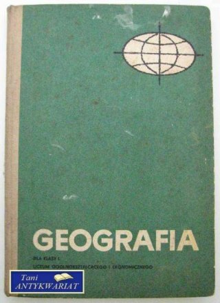 GEOGRAFIA DLA KLASY I LICEUM OGÓLNOKSZTAŁCĄCEGO I EKONO