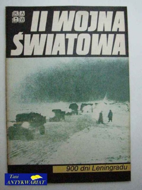 II WOJNA ŚWIATOWA-900 DNI LENINGRADU