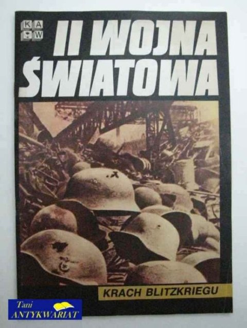 II WOJNA ŚWIATOWA-KRACH BLITZKRIEGU