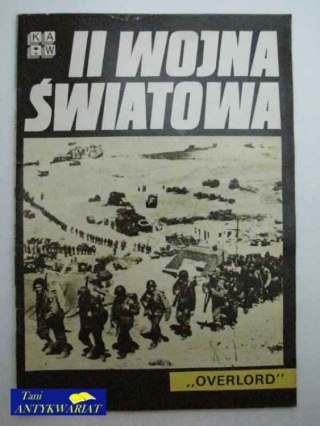 II WOJNA ŚWIATOWA-OVERLORD