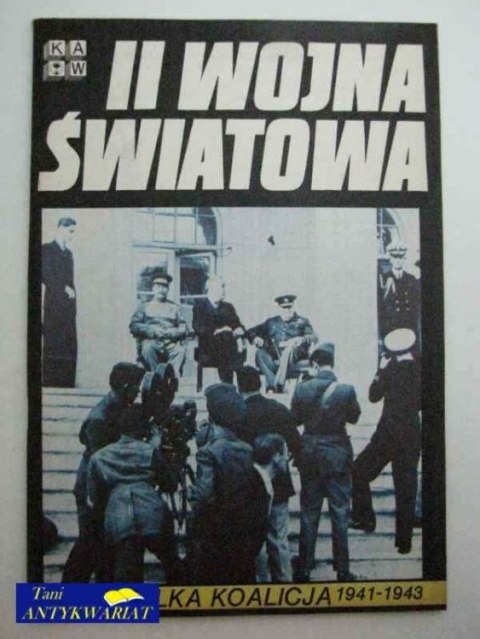 II WOJNA ŚWIATOWA-WIELKA KOALICJA 1941-1943