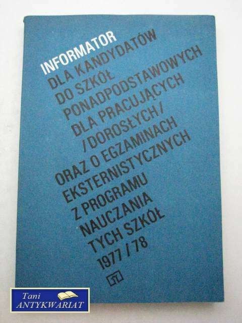 INFORMATOR DLA KANDYDATÓW DO SZKÓŁ PONADPODSTAWOWYCH