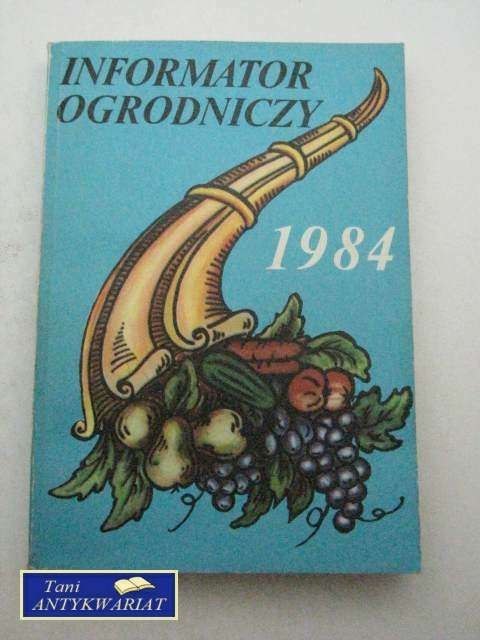 INFORMATOR OGRODNICZY 1984