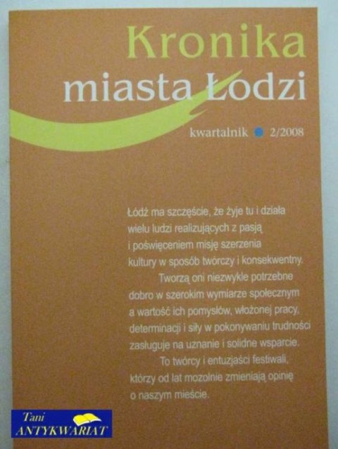 KRONIKA MIASTA ŁODZI 2/2008