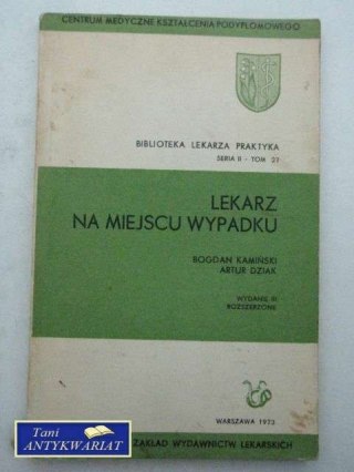 LEKARZ NA MIEJSCU WYPADKU