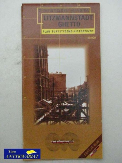 LITZMANNSTADT GHETTO