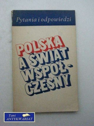 POLSKA A ŚWIAT WSPÓŁCZESNY