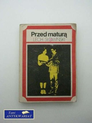 PRZED MATURĄ