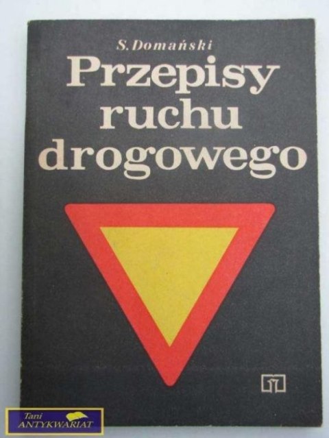 PRZEPISY RUCHU DROGOWEGO S. Domański
