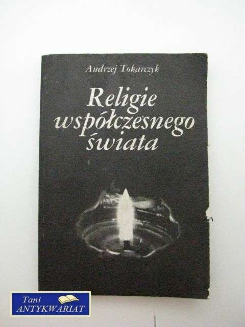 RELIGIE WSPÓŁCZESNEGO ŚWIATA