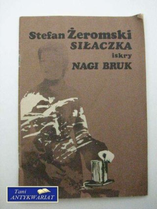 SIŁACZKA, NAGI BRUK
