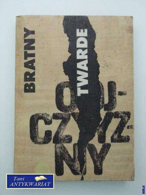 TWARDE OJCZYZNY - OPOWIADANIA