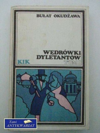 WĘDRÓWKI DYLETANTÓW TOM 1