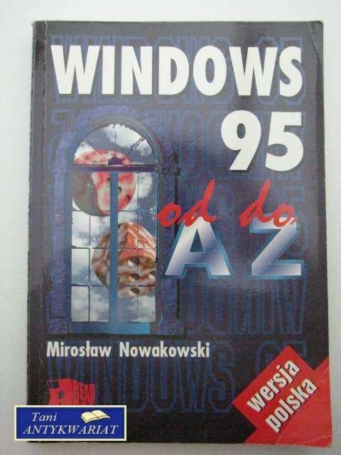 WINDOWS 95 OD A DO Z