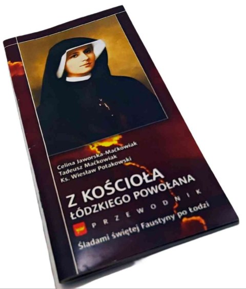 Z KOŚCIOŁA ŁÓDZKIEGO POWOŁANIA