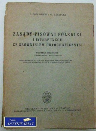 ZASADY PISOWNI POLSKIEJ I INTERPUNKCJI