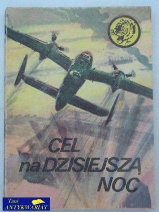 CEL NA DZISIEJSZĄ NOC