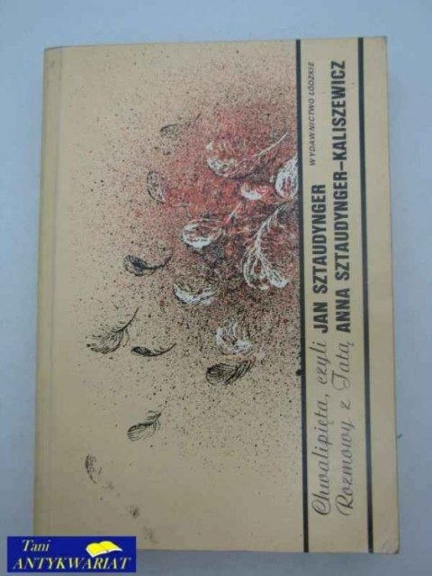 CHWALIPIĘTA CZYLI ROZMOWY Z TATĄ