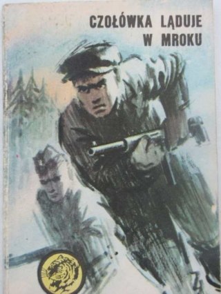 CZOŁÓWKA LĄDUJE W MROKU