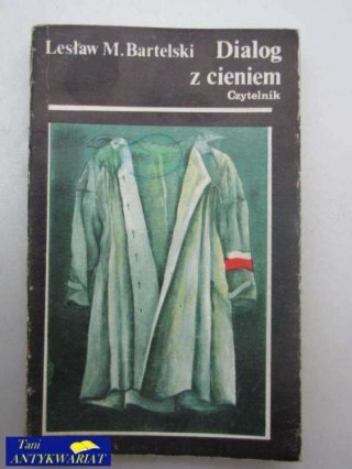 DIALOG Z CIENIEM