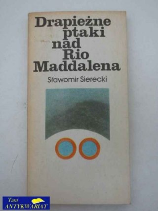 DRAPIEŻNE PTAKI NAD RIO MADDALENA