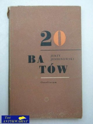 DWADZIEŚCIA BATÓW