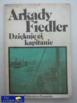 DZIĘKUJĘ CI, KAPITANIE