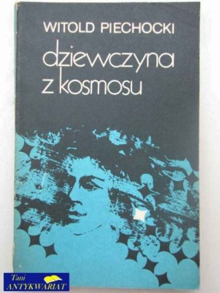 DZIEWCZYNA Z KOSMOSU