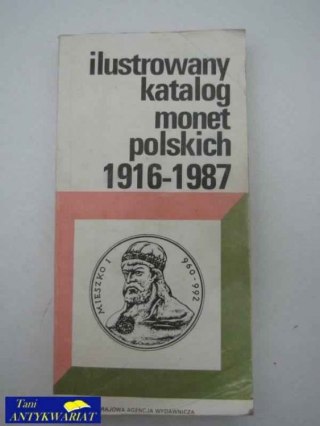 ILUSTROWANY KATALOG MONET POLSKICH 1916- 1987