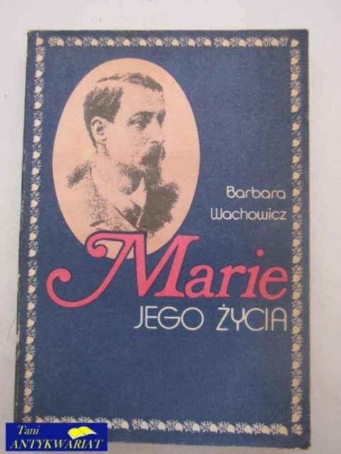 MARIE JEGO ŻYCIA