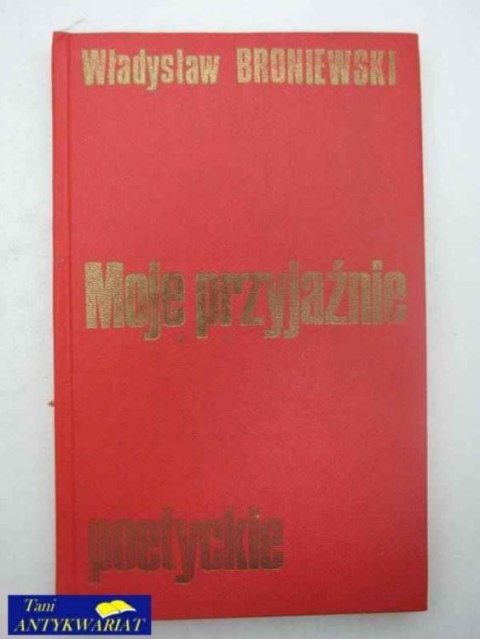 MOJE PRZYJAŹNIE POETYCKIE