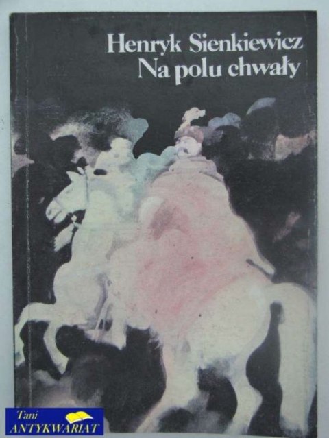 NA POLU CHWAŁY