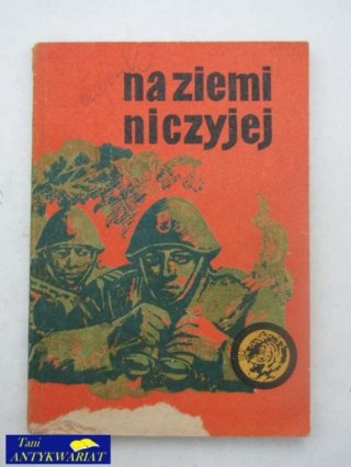 NA ZIEMI NICZYJEJ