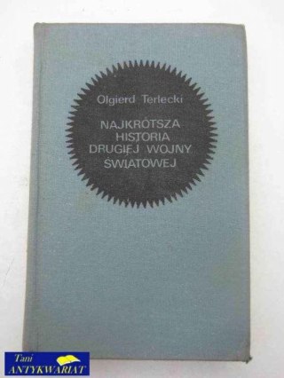 NAJKRÓTSZA HISTORIA DRUGIEJ WOJNY ŚWIATOWEJ