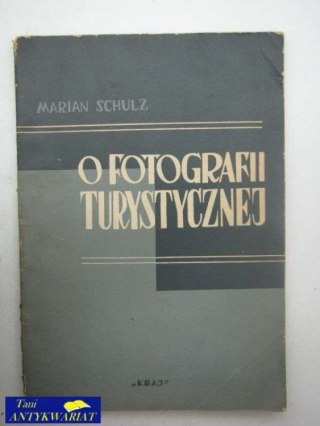 O FOTOGRAFII TURYSTYCZNEJ