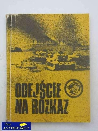 ODEJŚCIE NA ROZKAZ