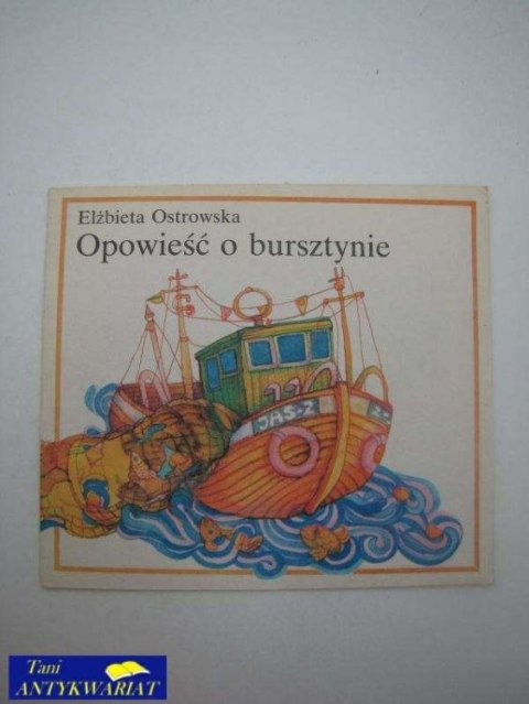 OPOWIEŚĆ O BURSZTYNIE