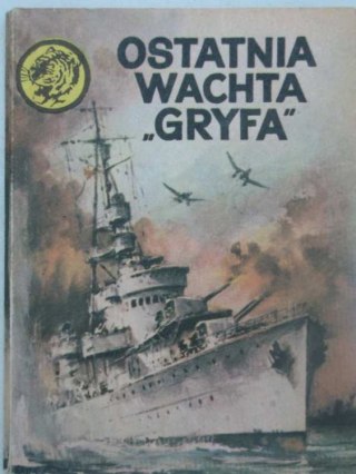OSTATNIA WACHTA GRYFA