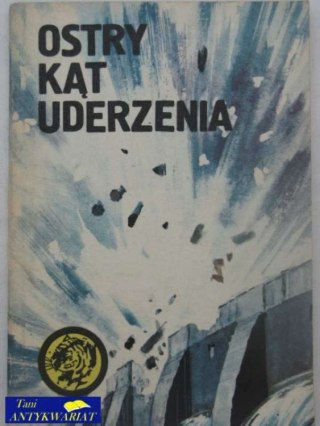 OSTRY KĄT UDERZENIA