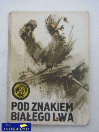 POD ZNAKIEM BIAŁEGO LWA