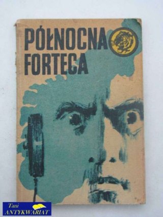 PÓŁNOCNA FORTECA