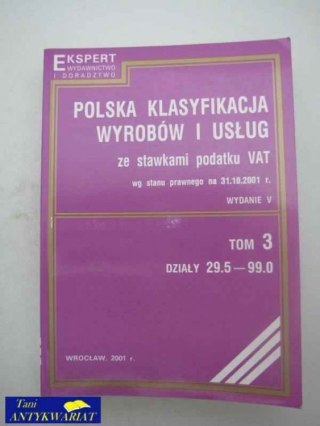 POLSKA KLASYFIKACJA WYROBÓW I USŁUG TOM 3