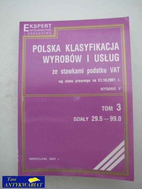 POLSKA KLASYFIKACJA WYROBÓW I USŁUG TOM 3