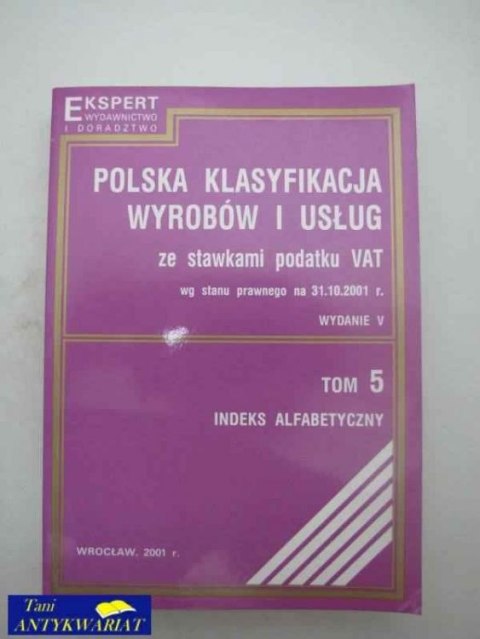 POLSKA KLASYFIKACJA WYROBÓW I USŁUG TOM 5